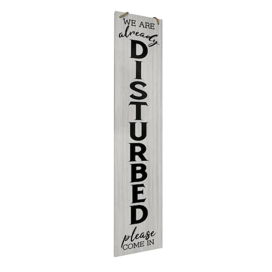 American Art D&#xE9;cor&#x2122; 47.25&#x22; Already Disturbed &#x26; Happiness Double-Sided Hanging &#x26; Leaning Wall Sign